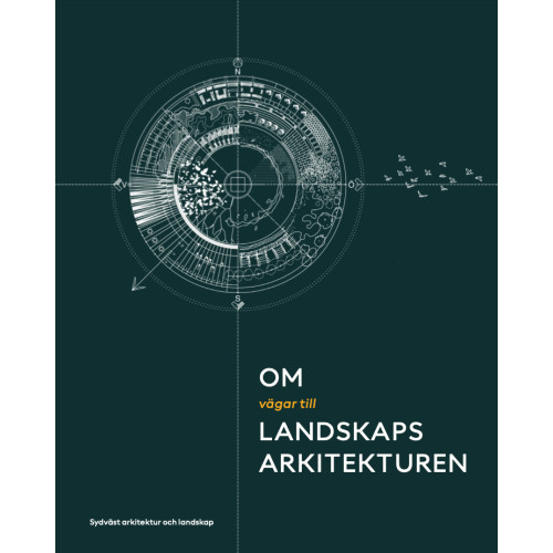 Arkitektur Förlag Om vägar till landskapsarkitekturen (bok, danskt band)