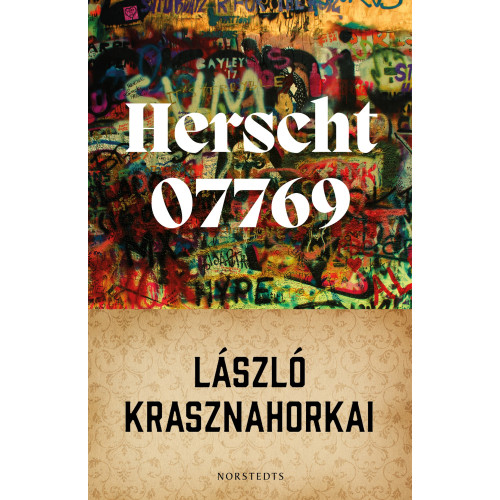 László Krasznahorkai Herscht 07769 : Florian Herschts roman om Bach (inbunden)