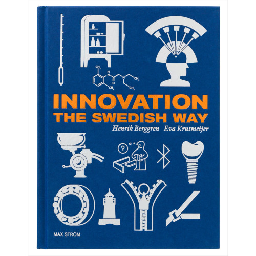 Max Ström Innovation the Swedish way (inbunden, eng)
