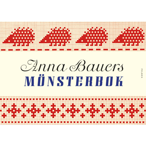 Anna Bauer Anna Bauers mönsterbok (inbunden)