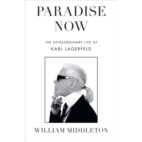 William Middleton Paradise Now (inbunden, eng)