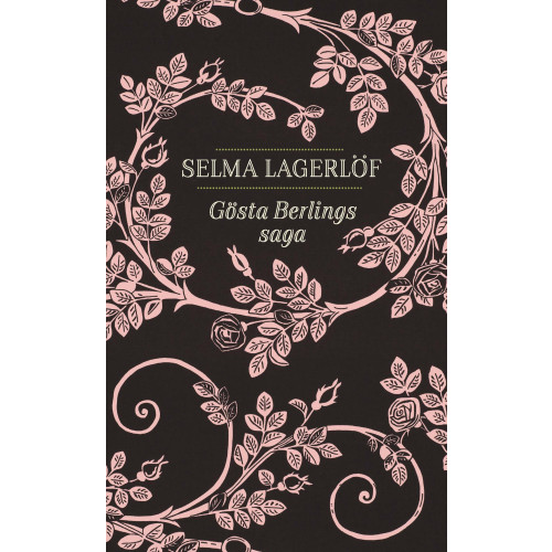 Selma Lagerlöf Gösta Berlings saga (pocket)