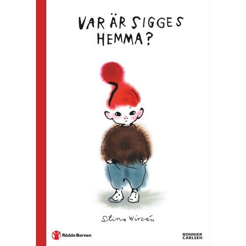 Bonnier Carlsen Var är Sigges hemma? (bok, halvklotband)