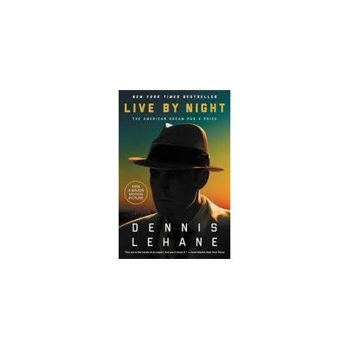 Dennis Lehane Live by Night (pocket, eng)