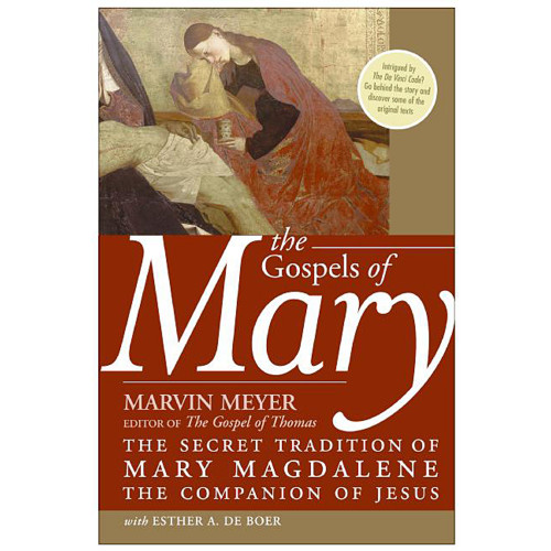 Marvin Meyer Gospels Of Mary: The Secret Tradition Of Mary Magdalene, The Companion of Jesus (häftad, eng)
