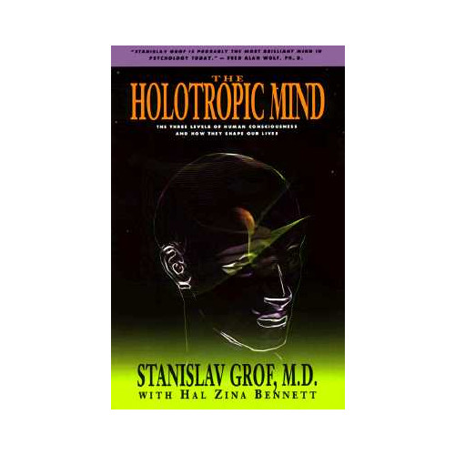 Stanislav Grof Holotropic Mind, The (häftad, eng)