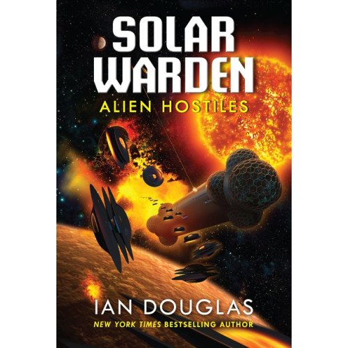 Ian Douglas Alien Hostiles (Solar Warden #2) (häftad, eng)