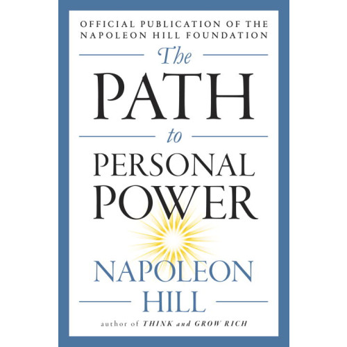 Napoleon Hill The Path to Personal Power (häftad, eng)