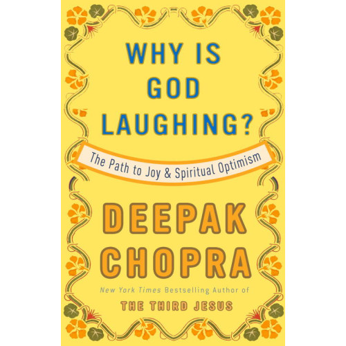 Deepak Chopra Why Is God Laughing? (häftad, eng)