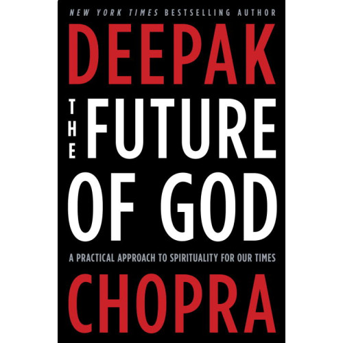 Deepak Chopra The Future of God (häftad, eng)