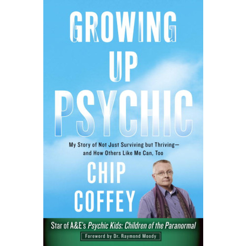 Chip Coffey Growing Up Psychic (häftad, eng)
