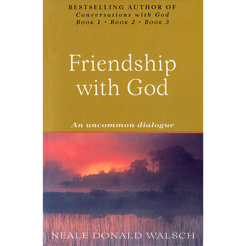 Neale Donald Walsch Friendship with god - an uncommon dialogue (pocket, eng)