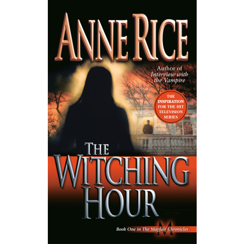 Anne Rice Witching hour (pocket, eng)