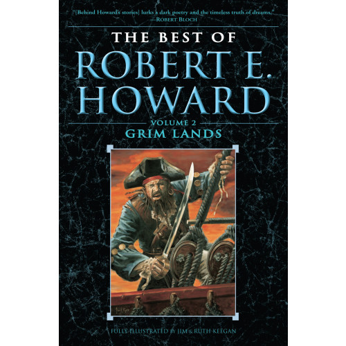 Robert E Howard Grim Lands ( Best of Robert E Howard #02 ) (häftad, eng)