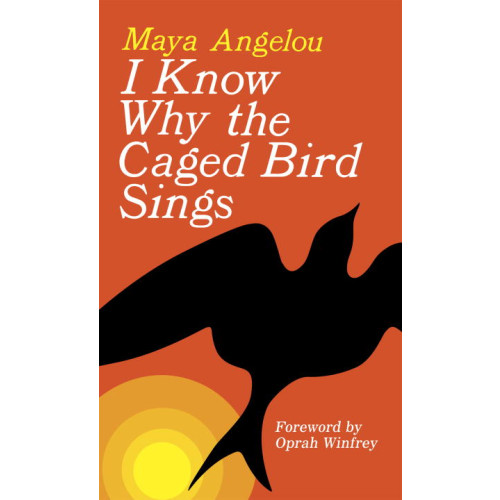 Maya Angelou I know why the caged bird sings (pocket, eng)