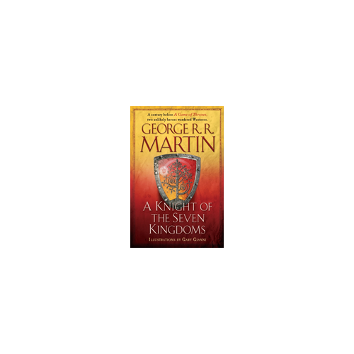 George R.R. Martin Knight Of The Seven Kingdoms (inbunden, eng)