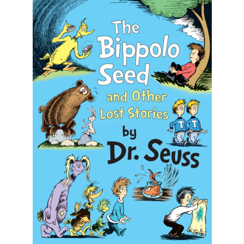 Dr Seuss The Bippolo Seed and Other Lost Stories (inbunden, eng)