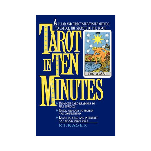 Kaser RT Tarot In Ten Minutes: A Step-By-Step Method To Unlocking The (häftad, eng)