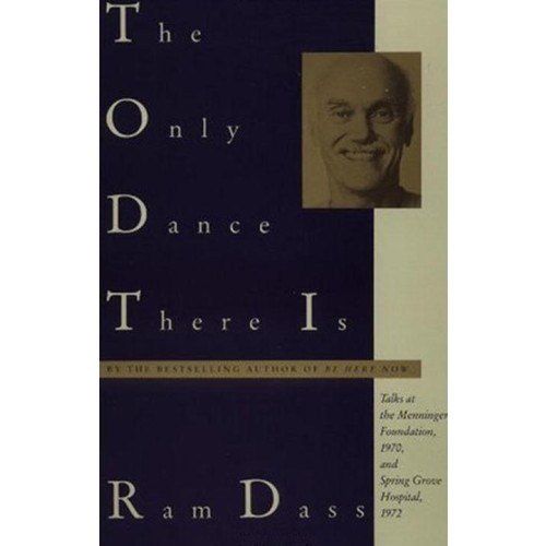 Ram Dass The Only Dance There Is (pocket, eng)