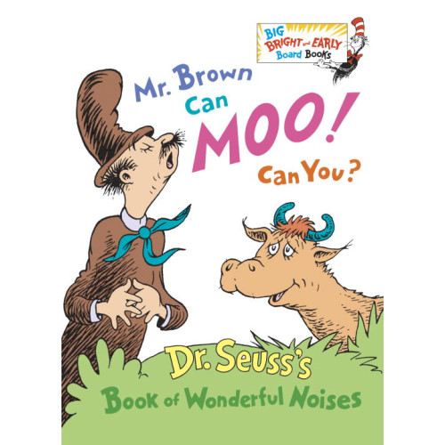 Dr Seuss Mr. Brown Can Moo! Can You? (bok, board book, eng)