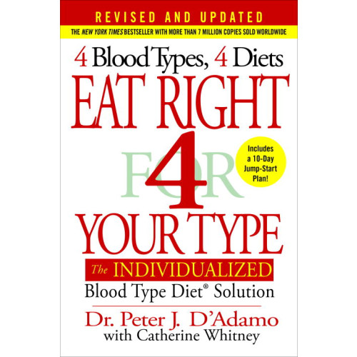 Peter J D'Adamo Eat Right 4 Your Type (Revised and Updated) (inbunden, eng)
