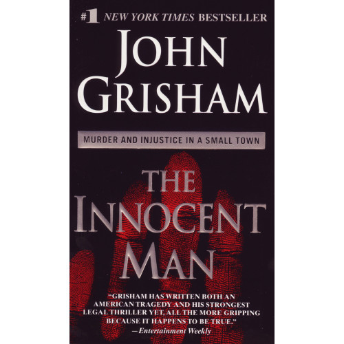 John Grisham Innocent man; murder and injustice in a small town (häftad, eng)