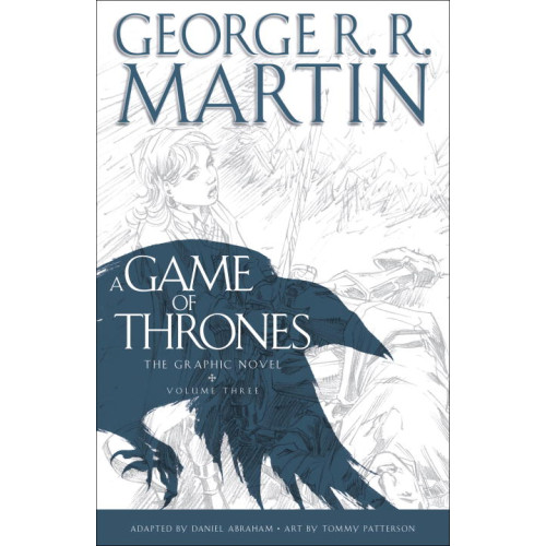 George R.R. Martin A Game of Thrones: The Graphic Novel: Volume Three (inbunden, eng)