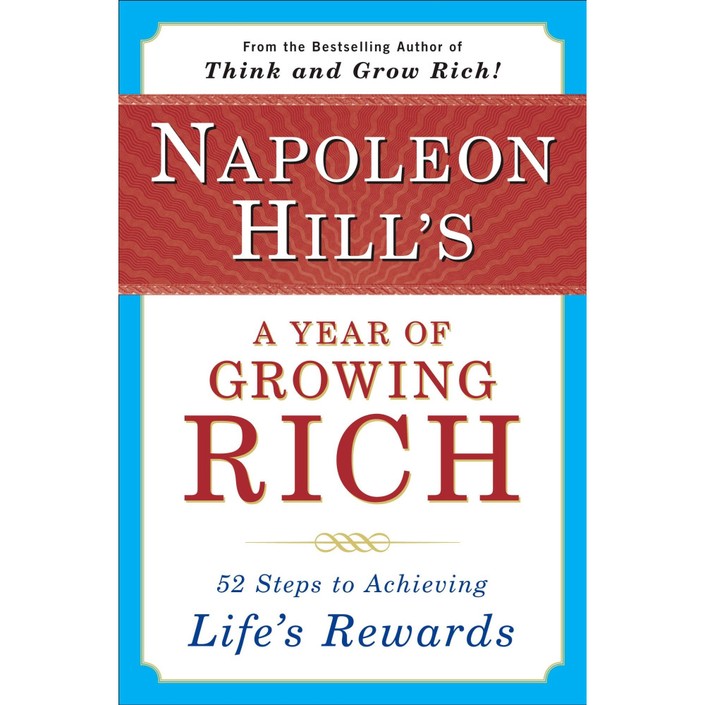 Produktbild för Napoleon Hill's A Year Of Growing Rich: 52 Steps To Achievin (häftad, eng)