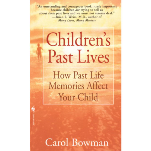 Carol Bowman Children's Past Lives (pocket, eng)