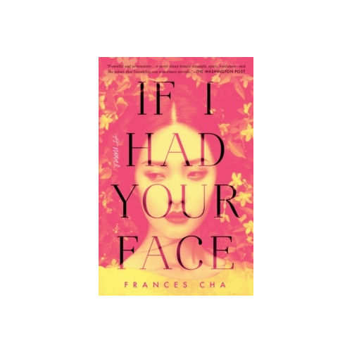 Frances Cha If I Had Your Face (pocket, eng)