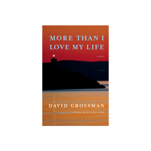 David Grossman More Than I Love My Life (pocket, eng)