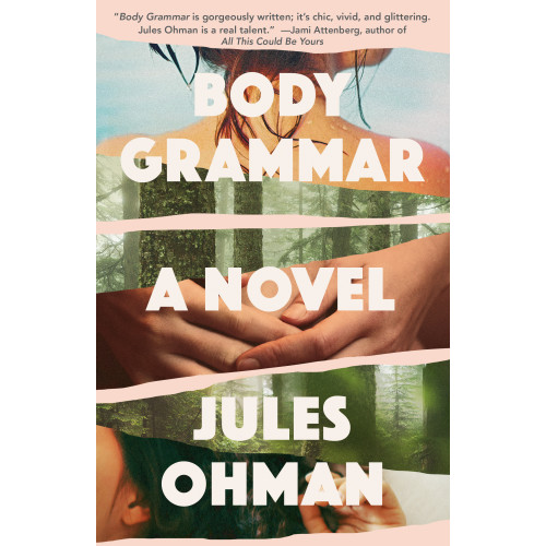 Jules Ohman Body Grammar (häftad, eng)