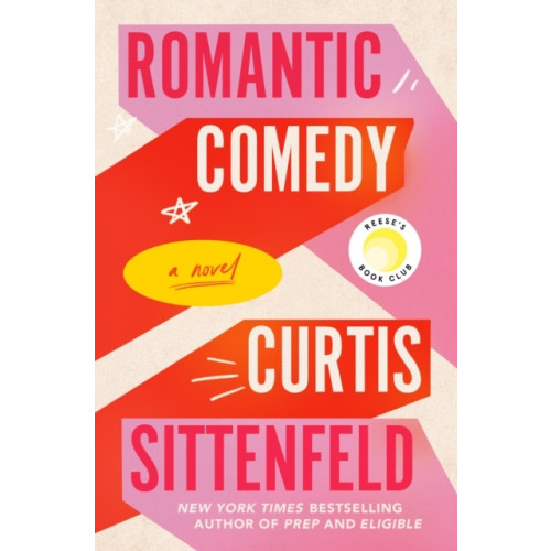 Curtis Sittenfeld Romantic Comedy (häftad, eng)