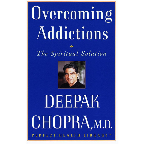Deepak Chopra Overcoming Addictions (häftad, eng)