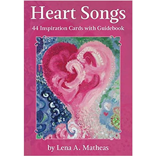 Lena A. Matheas Heart Songs : 44 Inspiration Cards with Guidebook
