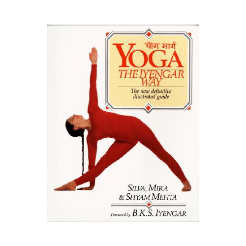 Mira Mehta Yoga:  The Iyengar Way (pocket, eng)