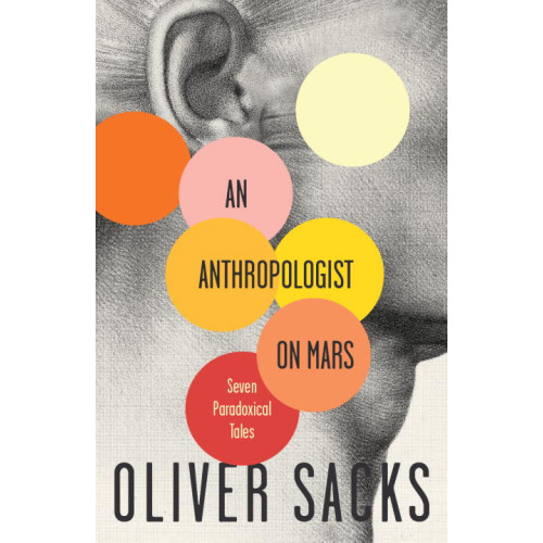 Oliver Sacks An Anthropologist On Mars (pocket, eng)