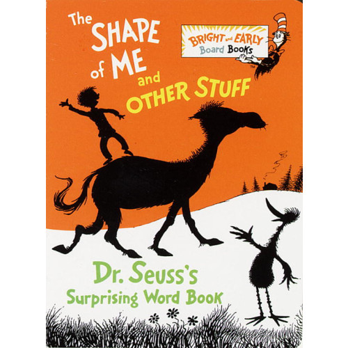Dr Seuss The Shape of Me and Other Stuff (bok, board book, eng)