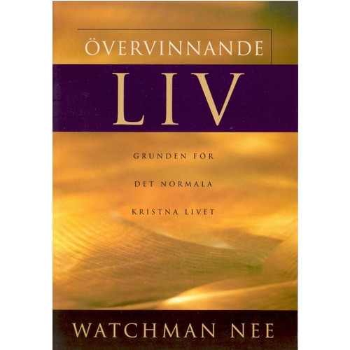 Watchman Nee Övervinnande liv (häftad)