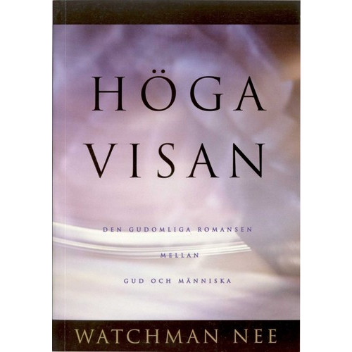 Watchman Nee Höga visan (häftad)