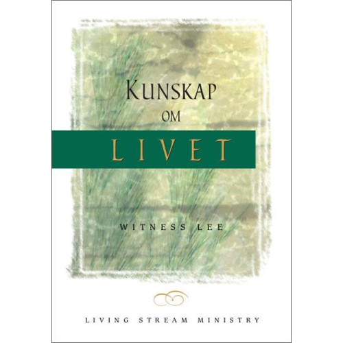 Witness Lee Kunskap om livet (häftad)