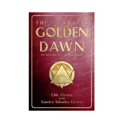 Tabitha Cicero Essential golden dawn - an introduction to high magic (häftad, eng)