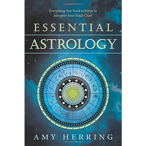 Amy Herring Essential astrology - everything you need to know to interpret your natal c (häftad, eng)