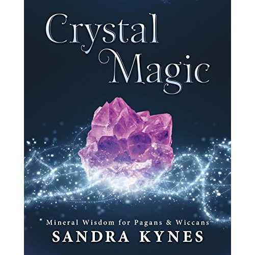 Sandra Kynes Crystal magic - mineral wisdom for pagans and wiccans (häftad, eng)