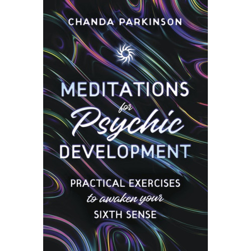 Chanda Parkinso Meditations for Psychic Development (häftad, eng)
