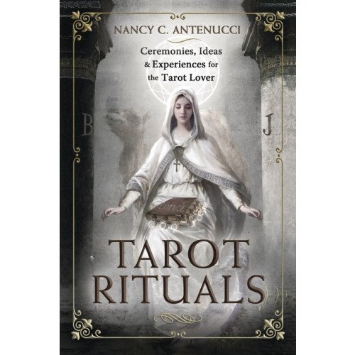 Nancy C. Antenu Tarot Rituals (häftad, eng)