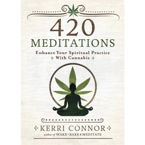 Kerri Connor 420 Meditations (häftad, eng)