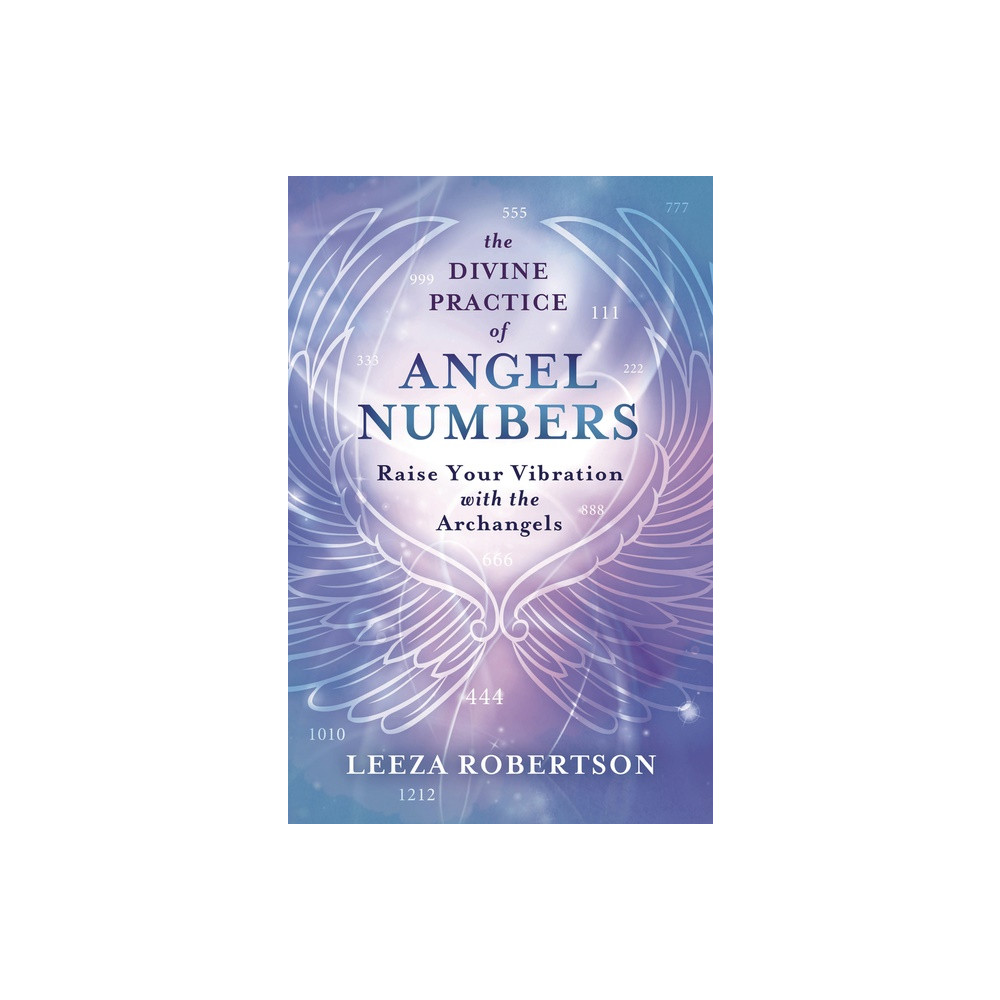Produktbild för The Divine Practice of Angel Numbers (häftad, eng)