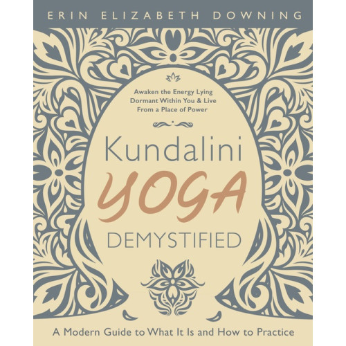 Erin Elizabeth Kundalini Yoga Demystified (häftad, eng)