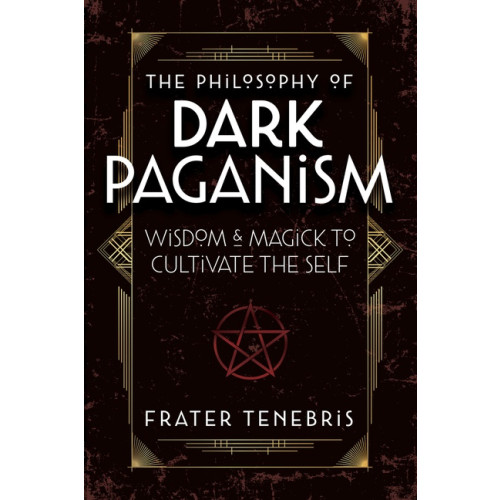 James Kambos The Philosophy of Dark Paganism (häftad, eng)